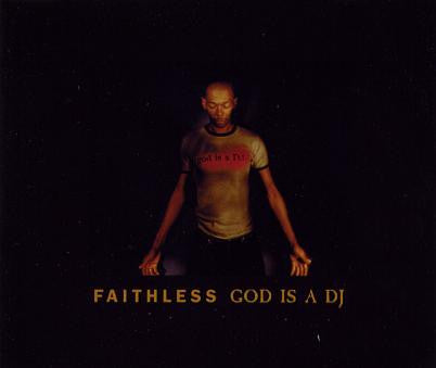 Faithless : God Is A DJ (CD, Maxi)