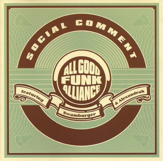 All Good Funk Alliance Featuring Swamburger & Alexandrah : Social Comment (CD, Album)