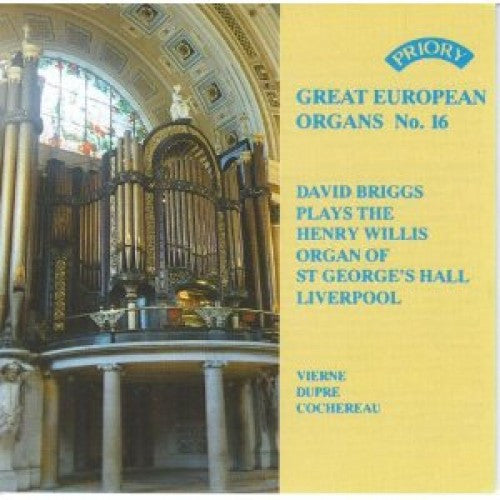 David Briggs (5) : David Briggs Plays The Henry Willis Organ Of St. George's Hall, Liverpool (CD, Album)