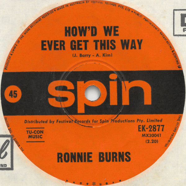 Ronnie Burns : How'd We Ever Get This Way (7", Single)