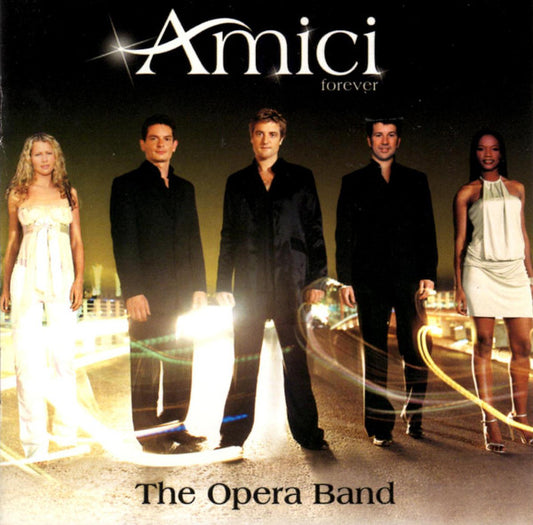 Amici Forever : The Opera Band (CD, Album, Club)