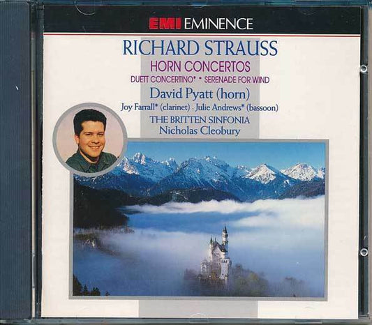 Richard Strauss - David Pyatt, Joy Farrall · Julie Andrews (2), The Britten Sinfonia*, Nicholas Cleobury : Horn Concertos / Duett Concertino • Serenade For Wind (CD)