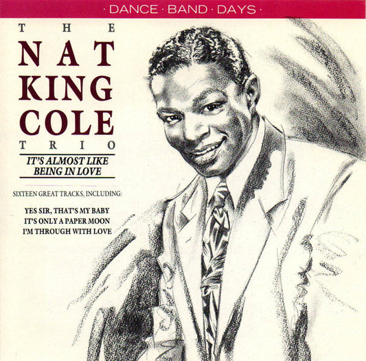 The Nat King Cole Trio : It's Almost Like Being In Love (CD, Comp)