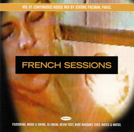 Jérôme Pacman : French Sessions Vol 01 (CD, Comp, Mixed)