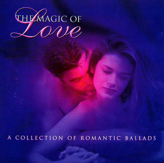 Various : The Magic Of Love - A Collection Of Romantic Ballads (CD, Comp)