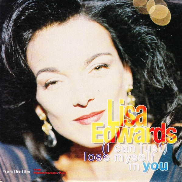 Lisa Edwards : (I Can Just) Lose Myself In You (CD, Single)