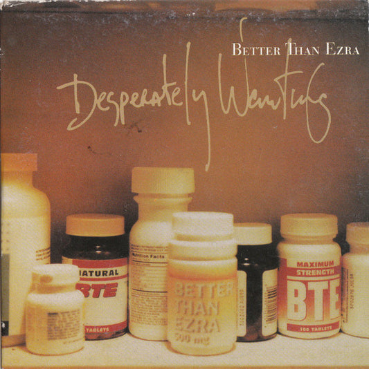 Better Than Ezra : Desperately Wanting (CD, Maxi)