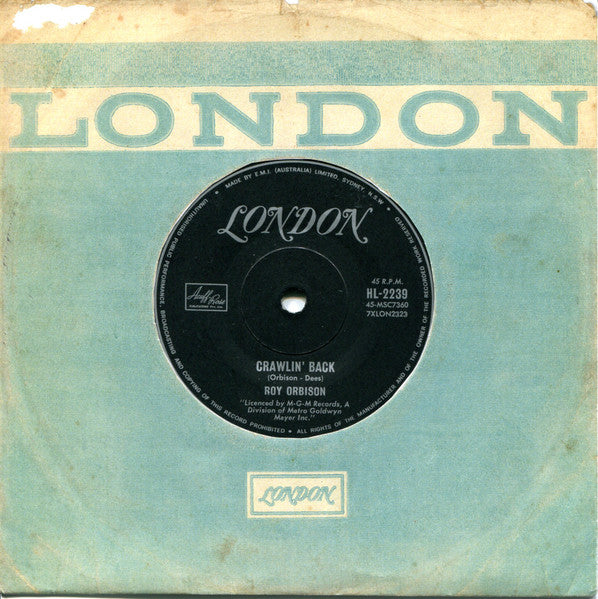 Roy Orbison : Crawlin' Back / If You Can't Say Something Nice (7", Single, sol)
