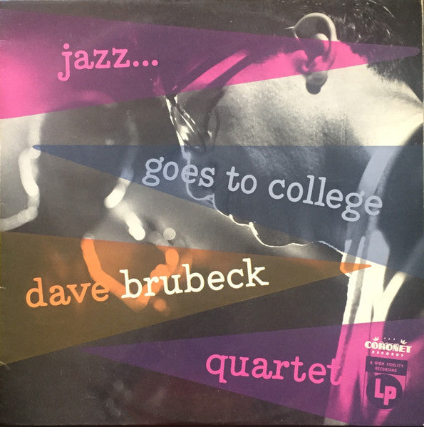 The Dave Brubeck Quartet : Jazz Goes To College (LP, Album, RE)