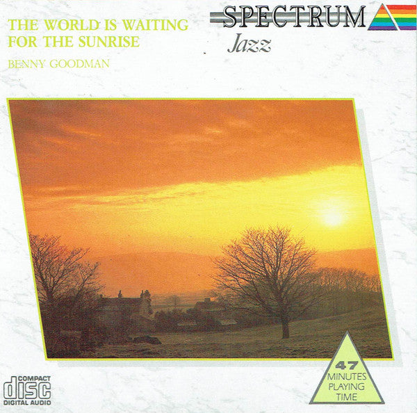 Benny Goodman : The World Is Waiting For The Sunrise (CD, Comp)
