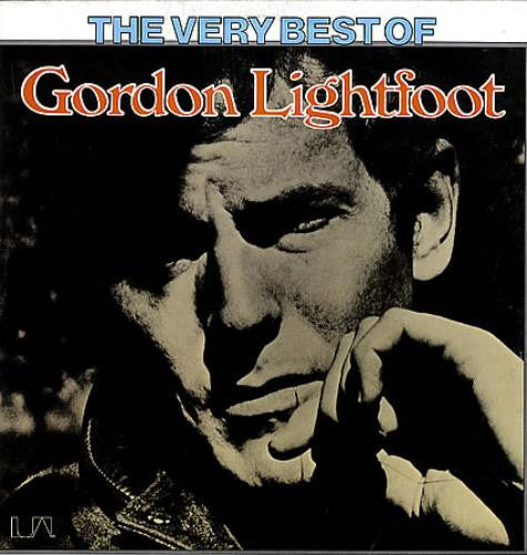 Gordon Lightfoot : The Very Best Of Gordon Lightfoot (LP, Comp)