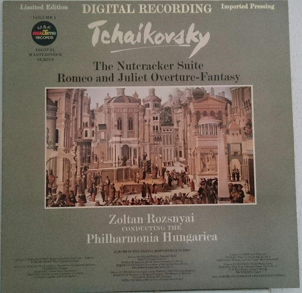 Tchaikovsky*, Zoltan Rozsnyai Conducting The Philharmonia Hungarica : The Nutcracker Suite / Romeo And Juliet Overture-Fantasy (LP, Album, Ltd)