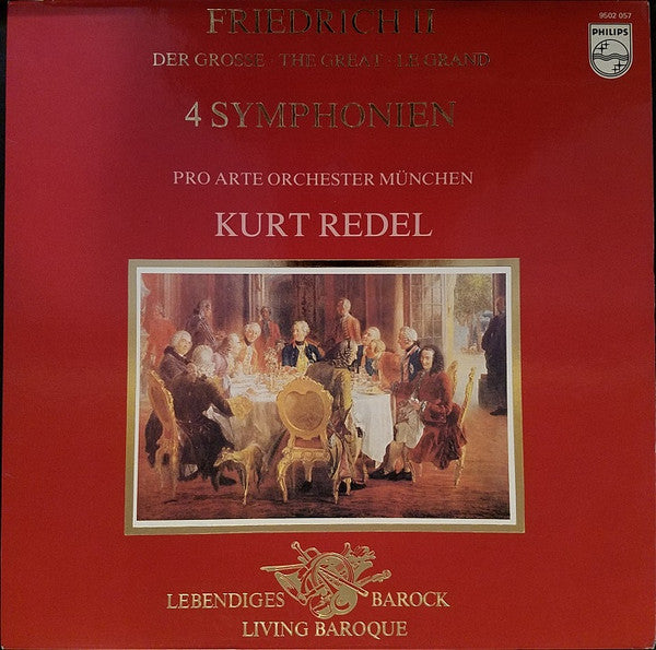Friedrich der Grosse = Friedrich der Grosse = Friedrich der Grosse, Orchestre Pro Arte De Munich, Kurt Redel : 4 Symphonien (LP)