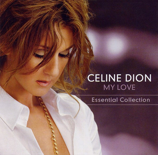 Celine Dion* : My Love (Essential Collection) (CD, Comp)