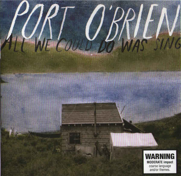 Port O'Brien : All We Could Do Was Sing (CD, Album)