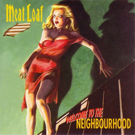 Meat Loaf : Welcome To The Neighbourhood (CD, Album, EMI)