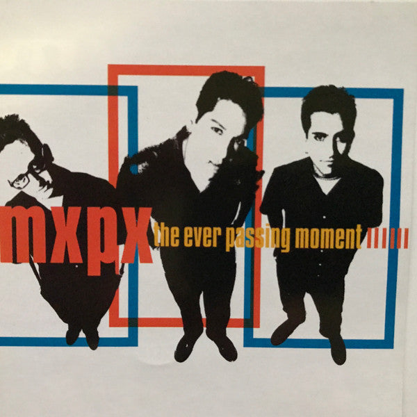 MxPx : The Ever Passing Moment (CD, Album, Enh)