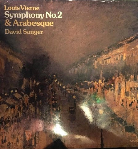 Louis Vierne, David Sanger (2) : Symphony No. 2 & Arabesque (LP)