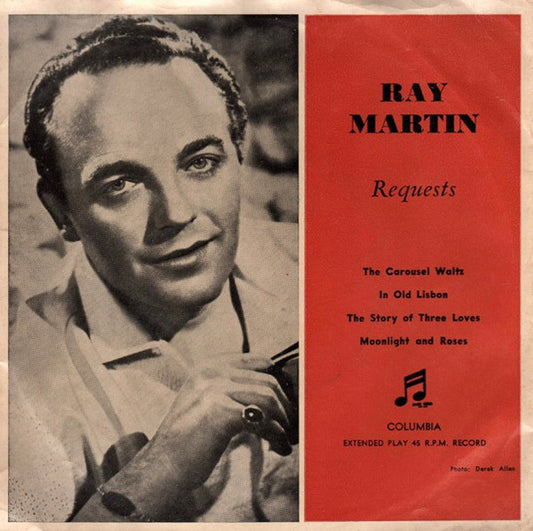Ray Martin And His Concert Orchestra : Ray Martin Requests (7", EP)