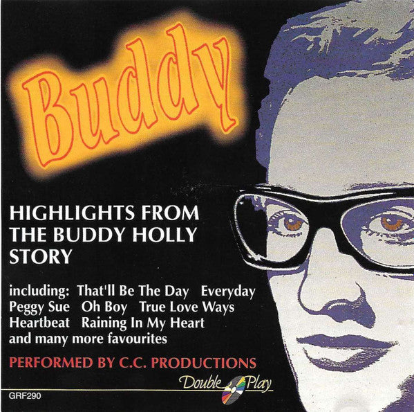 C.C. Productions : Highlights From The Buddy Holly Story (CD, Album)