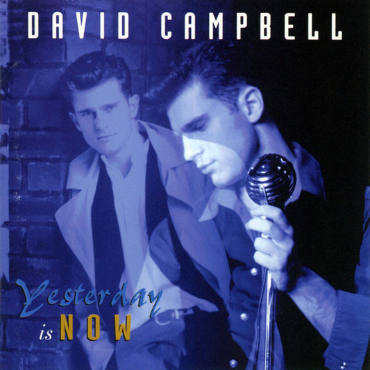 David Campbell (3) : Yesterday Is Now (CD, Album)