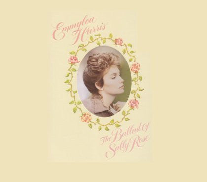Emmylou Harris : The Ballad Of Sally Rose (LP, Album)