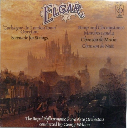 Sir Edward Elgar, Royal Philharmonic Orchestra & Pro Arte Orchestra Of London, George Weldon : Cockaigne - In London Town Overture / Serenade For Strings / Pomp And Circumstances Marches 1 And 4 / Chanson De Matin / Chanson De Nuit (LP, Album, RE)