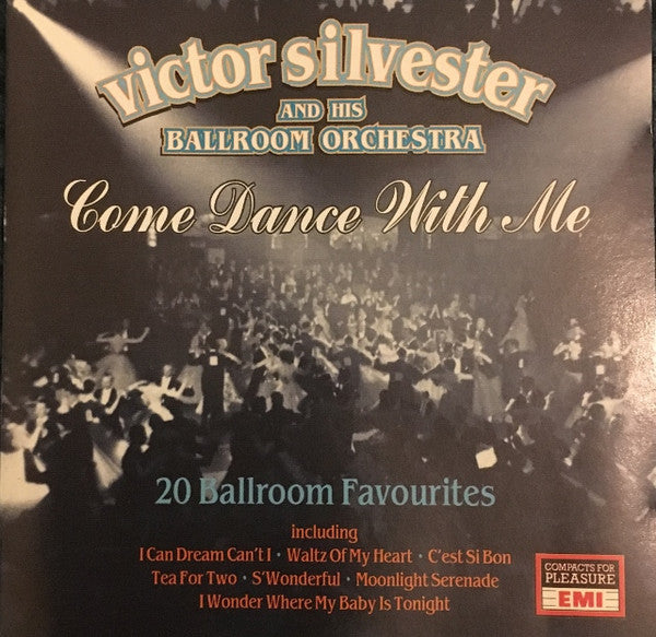 Victor Silvester and His Ballroom Orchestra : Come Dance With Me (CD, Comp)