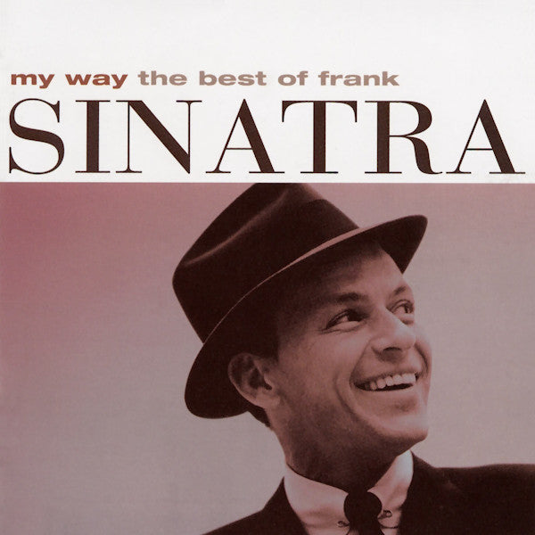 Frank Sinatra : My Way (The Best Of Frank Sinatra) (CD, Comp, Whi)
