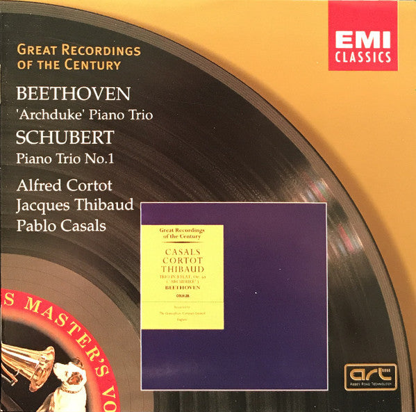 Ludwig van Beethoven / Franz Schubert - Alfred Cortot, Jacques Thibaud, Pablo Casals : 'Archduke' Piano Trio / Piano Trio No.1 (CD, Comp, RM)
