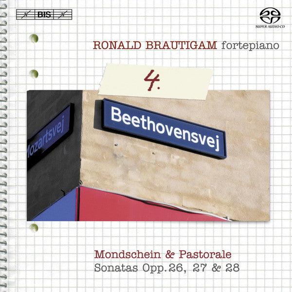 Beethoven* / Ronald Brautigam : Mondschein & Pastorale - Sonatas Opp. 26, 27 & 28 (Complete Works For Solo Piano - Volume 4) (SACD, Hybrid, Multichannel, Album)