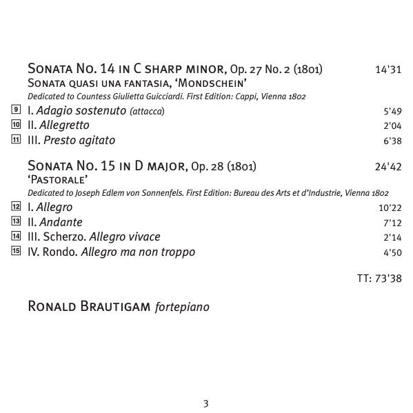 Beethoven* / Ronald Brautigam : Mondschein & Pastorale - Sonatas Opp. 26, 27 & 28 (Complete Works For Solo Piano - Volume 4) (SACD, Hybrid, Multichannel, Album)