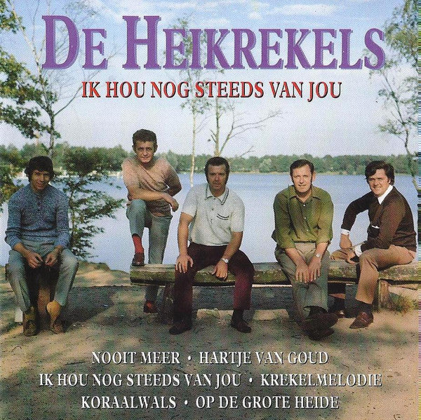 De Heikrekels : Ik Hou Nog Steeds van Jou (CD, Album)