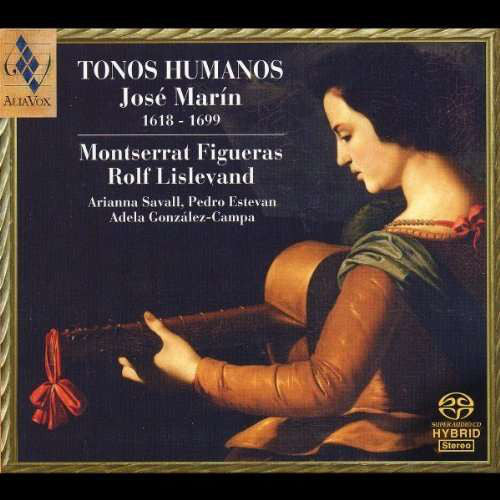 José Marín - Montserrat Figueras, Rolf Lislevand, Arianna Savall, Pedro Estevan, Adela González-Campa : Tonos Humanos (SACD, Hybrid, RE, RM)