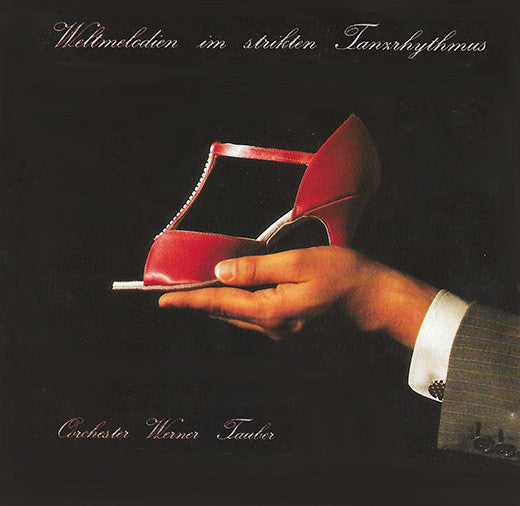 Orchester Werner Tauber : Weltmelodien Im Strikten Tanzrhythmus (CD, Comp)