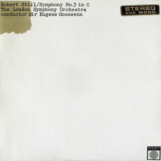 Robert Still, The London Symphony Orchestra*, Sir Eugene Goossens : Symphony No.3 In C (LP)