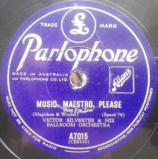 Victor Silvester & His Ballroom Orchestra* : Music, Maestro, Please / Exhibition Swing (Shellac, 10")