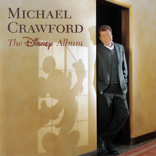 Michael Crawford : The Disney Album (CD, Album)