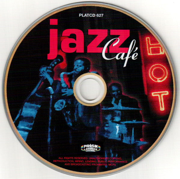 Various : Jazz Café (Relax To Mellow Favourites) (CD, Comp)