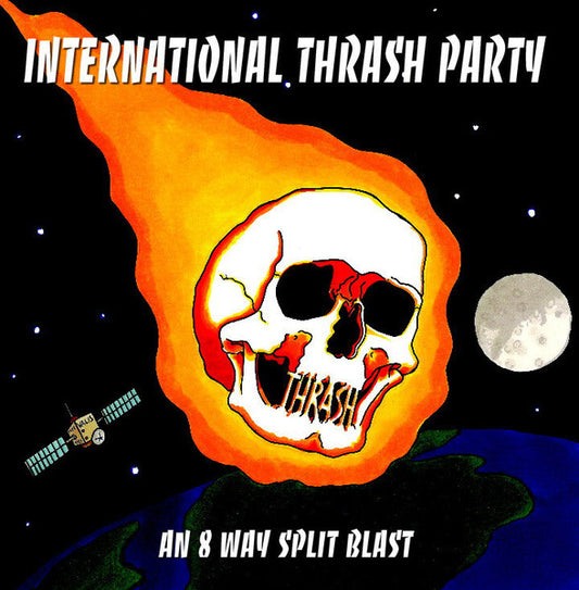 Various : International Thrash Party (An 8 Way Split Blast) (CD)