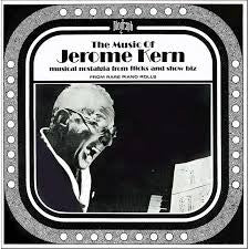 Various : The Music Of Jerome Kern - A Fine Romance (LP, Album, Comp)