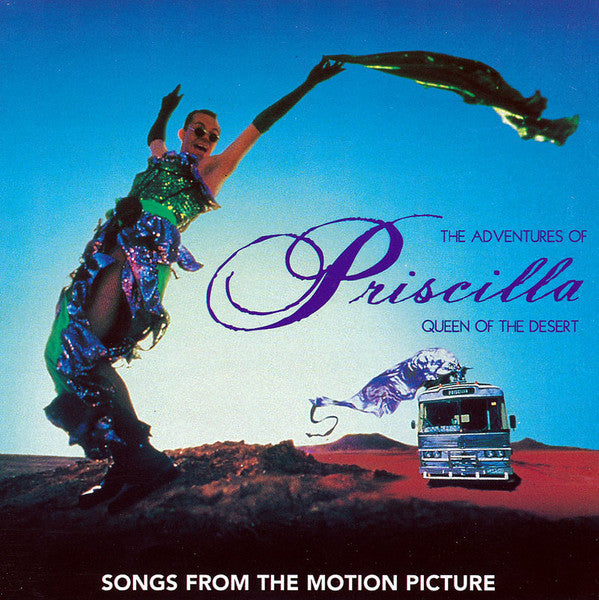 Various : The Adventures Of Priscilla: Queen Of The Desert (Songs From The Motion Picture) (CD, Comp, Dis)