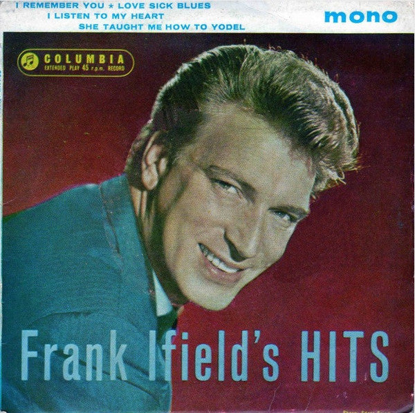 Frank Ifield : Frank Ifield's Hits (7", EP, Mono)