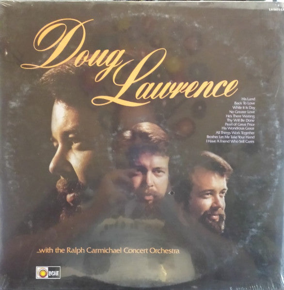 Doug Lawrence* With The Ralph Carmichael Concert Orchestra* : Doug Lawrence...With The Ralph Carmichael Concert Orchestra (LP, Album)