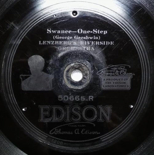 Lenzberg's Riverside Orchestra : Swanee / Venetian Moon (Edison Disc)