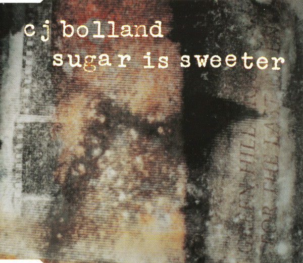 CJ Bolland : Sugar Is Sweeter (CD, Maxi)
