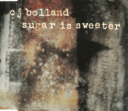 CJ Bolland : Sugar Is Sweeter (CD, Maxi)