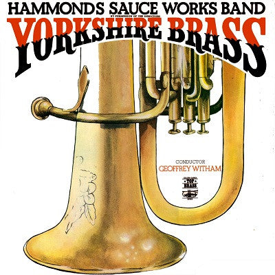 Hammonds Sauce Works Band : Yorkshire Brass (LP, Album)