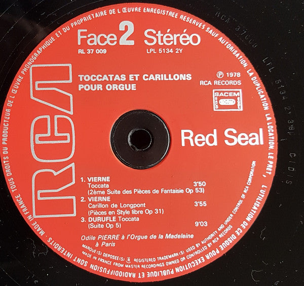 Odile Pierre / Widor*, Boellmann*, Gigout*, Vierne*, Duruflé* : Toccatas Et Carillons (LP, Album, RE)