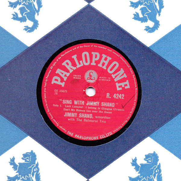 Jimmy Shand With The Balmoral Trio* : Sing With Jimmy Shand (Shellac, 10")